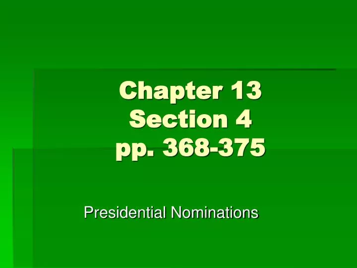 chapter 13 section 4 pp 368 375