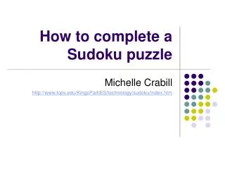 How to complete a Sudoku puzzle