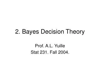 2. Bayes Decision Theory