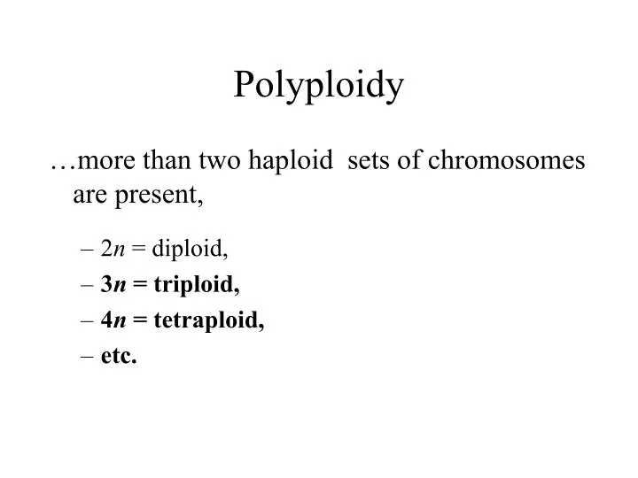 polyploidy