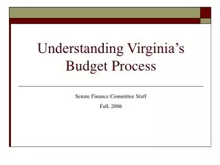 Understanding Virginia’s Budget Process