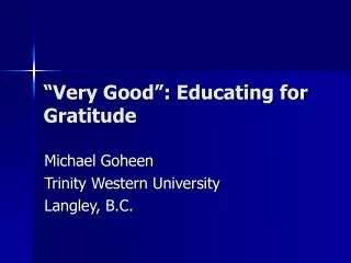 “Very Good”: Educating for Gratitude