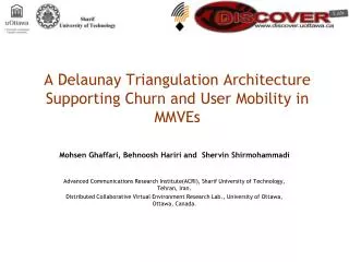 A Delaunay Triangulation Architecture Supporting Churn and User Mobility in MMVEs