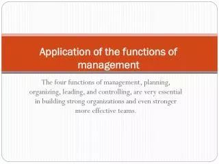Application of the functions of management