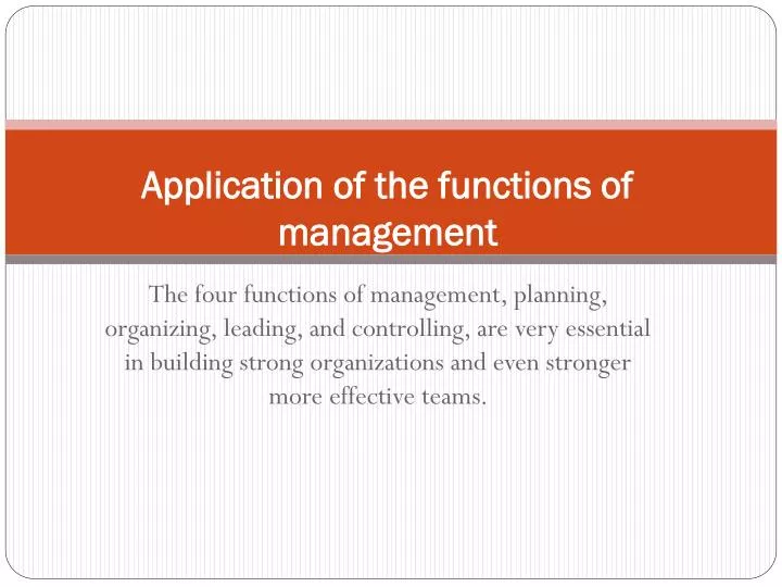application of the functions of management