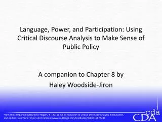 Language, Power, and Participation: Using Critical Discourse Analysis to Make Sense of Public Policy
