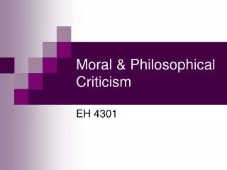 Moral &amp; Philosophical Criticism