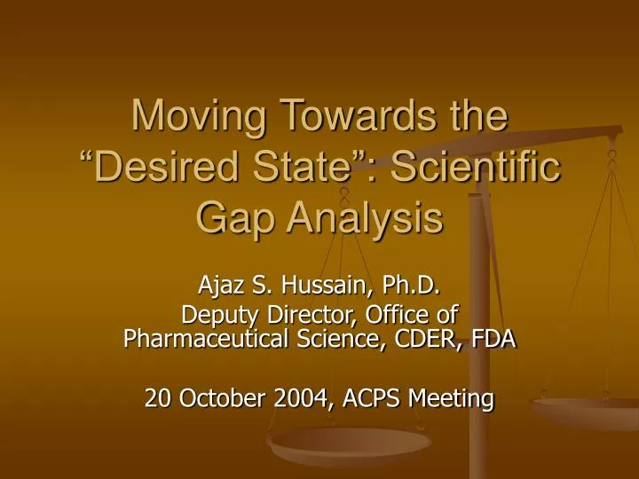 moving towards the desired state scientific gap analysis