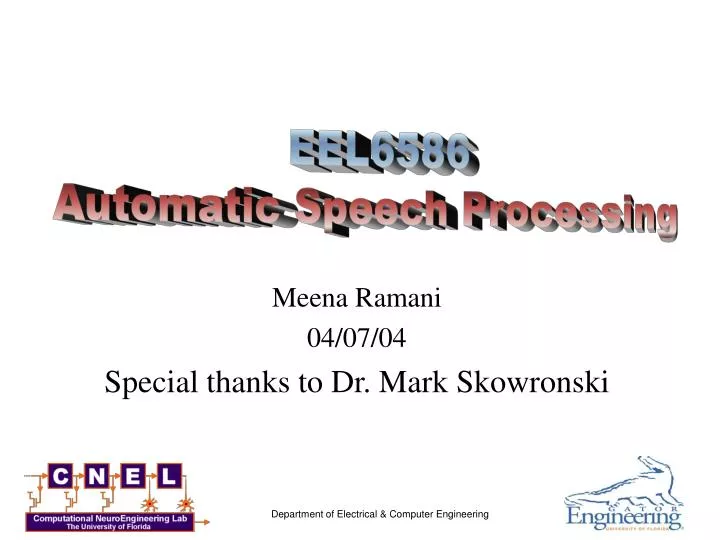 meena ramani 04 07 04 special thanks to dr mark skowronski