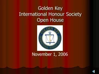Golden Key International Honour Society Open House
