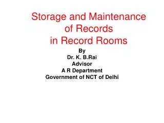 Storage and Maintenance of Records in Record Rooms