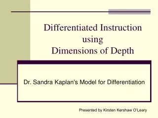 Differentiated Instruction using Dimensions of Depth