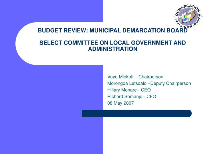 budget review municipal demarcation board select committee on local government and administration