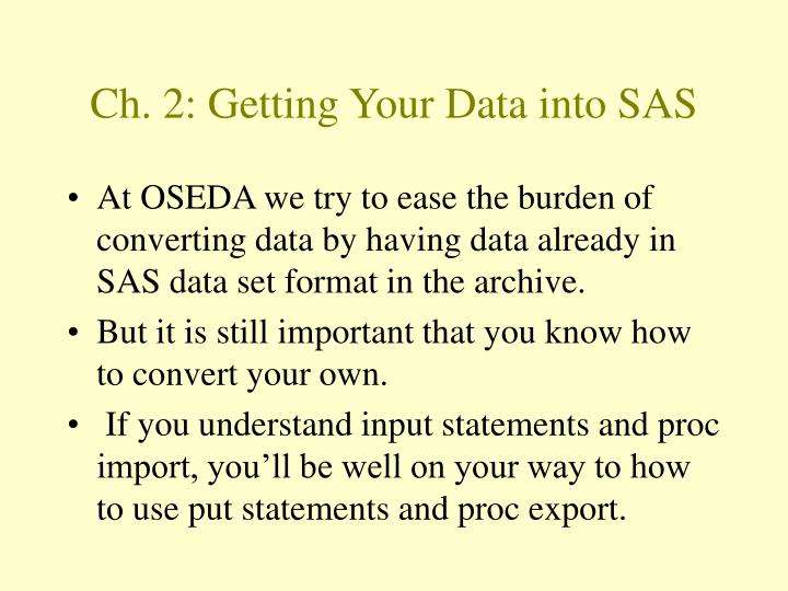 ch 2 getting your data into sas