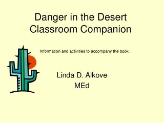 Danger in the Desert Classroom Companion
