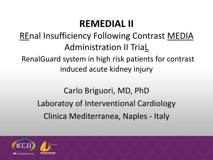 carlo briguori md phd laboratoy of interventional cardiology clinica mediterranea naples italy