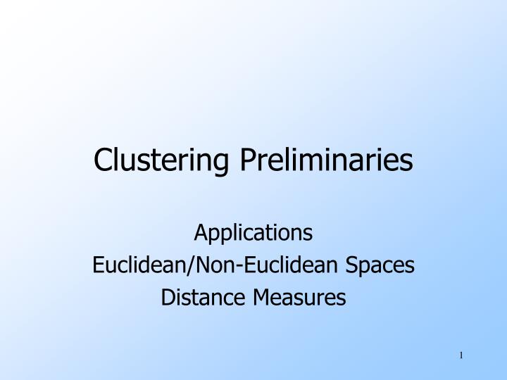 clustering preliminaries