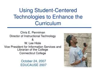 Using Student-Centered Technologies to Enhance the Curriculum