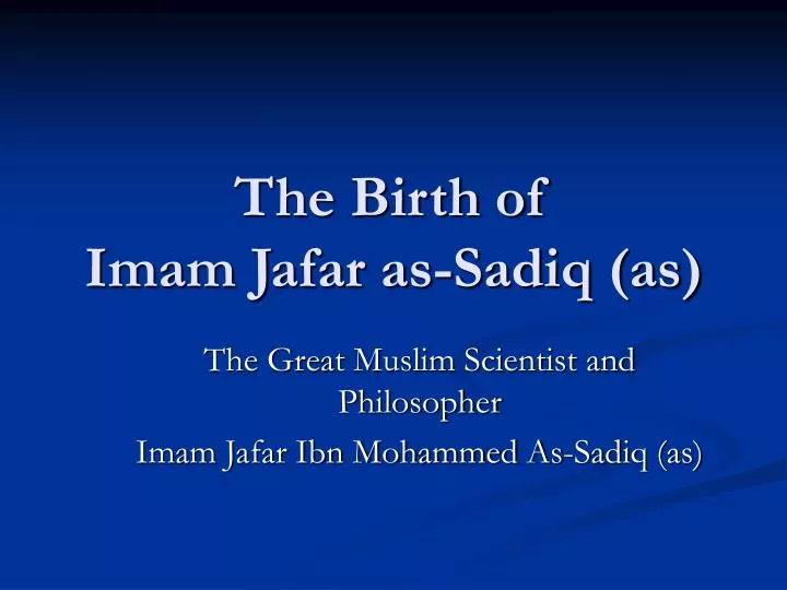 the birth of imam jafar as sadiq as