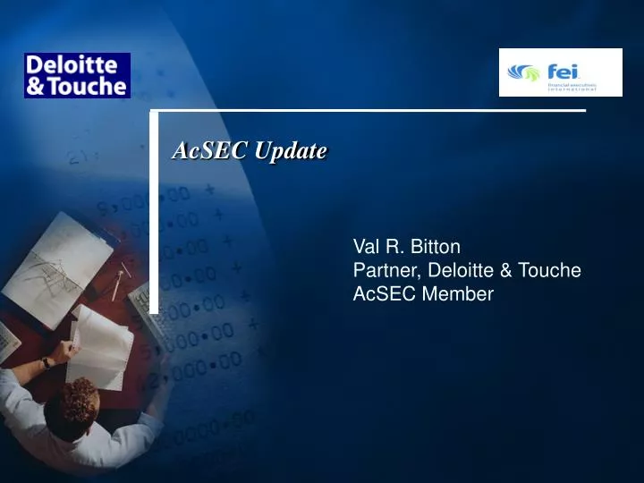 val r bitton partner deloitte touche acsec member