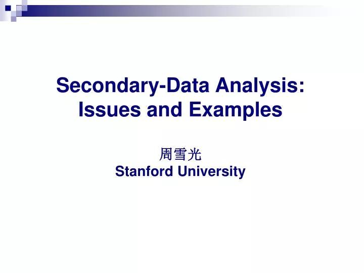 secondary data analysis issues and examples stanford university
