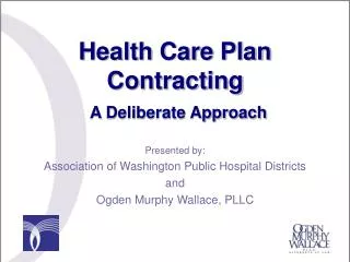Health Care Plan Contracting A Deliberate Approach