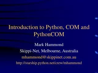 Introduction to Python, COM and PythonCOM