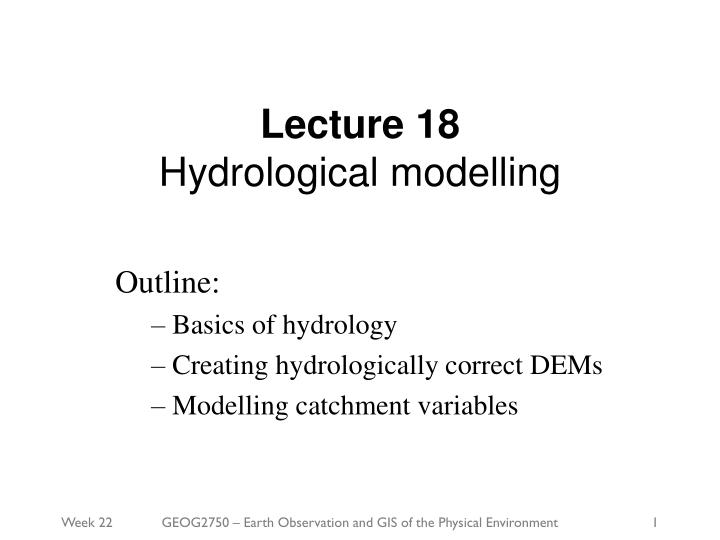 lecture 18 hydrological modelling