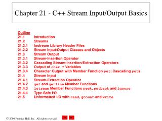 Chapter 21 - C++ Stream Input/Output Basics