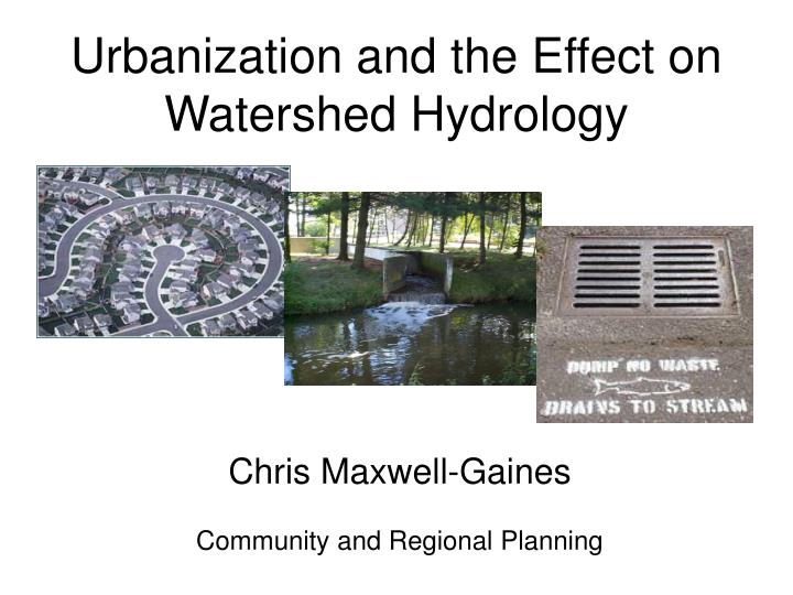 urbanization and the effect on watershed hydrology
