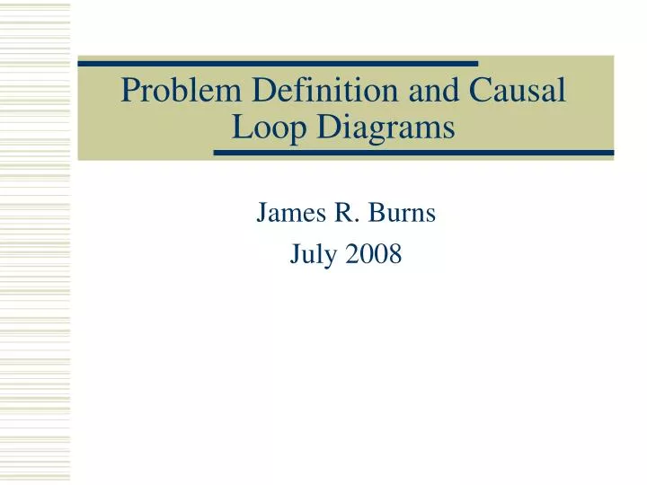 problem definition and causal loop diagrams