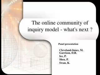 The online community of inquiry model - what's next ?