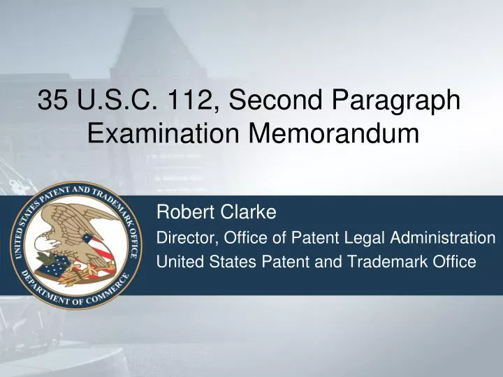35 u s c 112 second paragraph examination memorandum