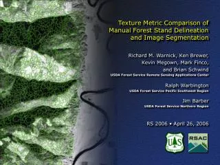 Texture Metric Comparison of Manual Forest Stand Delineation and Image Segmentation
