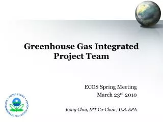 Greenhouse Gas Integrated Project Team