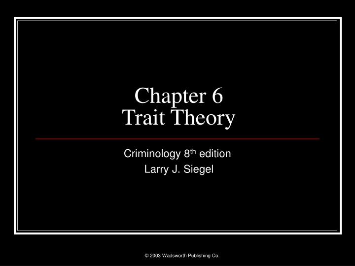 chapter 6 trait theory