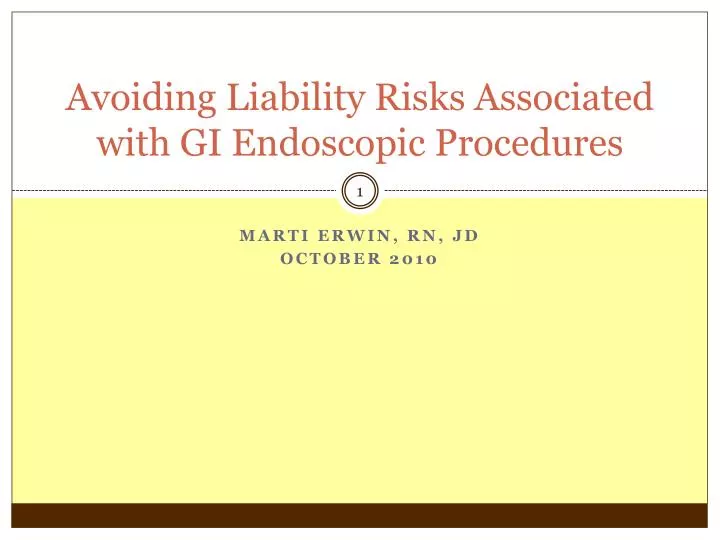 avoiding liability risks associated with gi endoscopic procedures