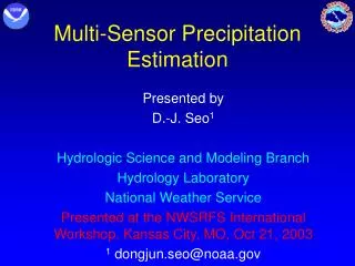 Multi-Sensor Precipitation Estimation