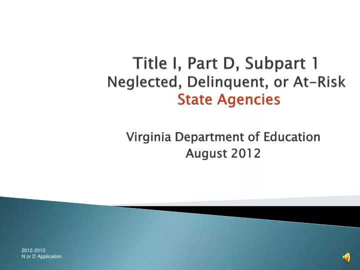 title i part d subpart 1 neglected delinquent or at risk state agencies