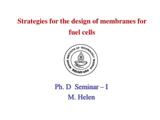 Strategies for the design of membranes for fuel cells