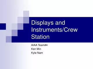 Displays and Instruments/Crew Station