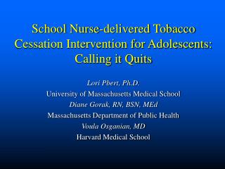 School Nurse-delivered Tobacco Cessation Intervention for Adolescents: Calling it Quits