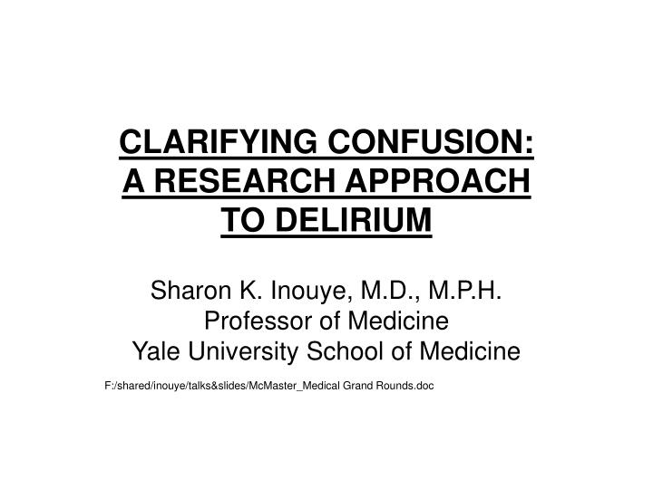 clarifying confusion a research approach to delirium