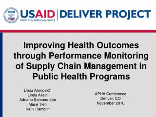 Improving Health Outcomes through Performance Monitoring of Supply Chain Management in Public Health Programs