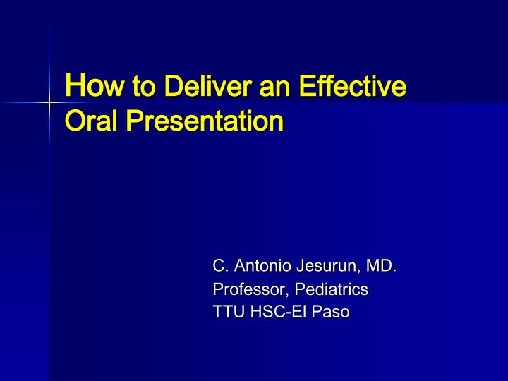 ho w to deliver an effective oral presentation