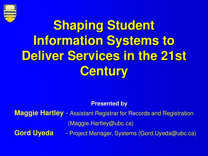 shaping student information systems to deliver services in the 21st century