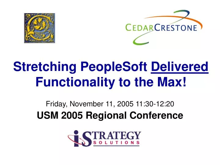 stretching peoplesoft delivered functionality to the max