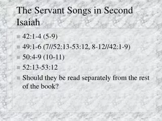 The Servant Songs in Second Isaiah