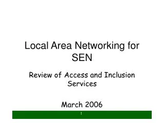 Local Area Networking for SEN