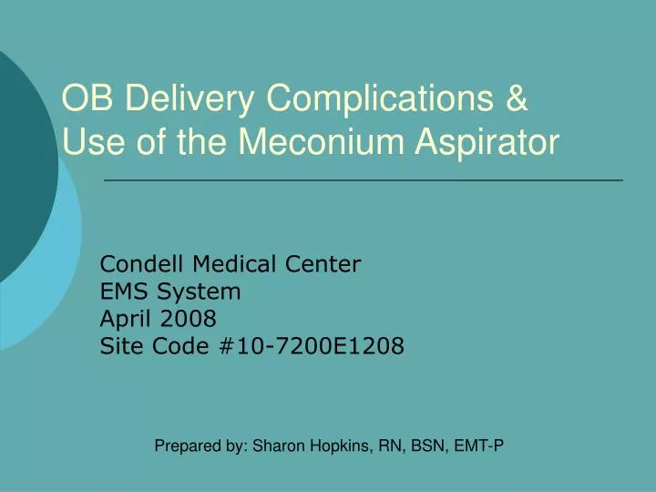ob delivery complications use of the meconium aspirator